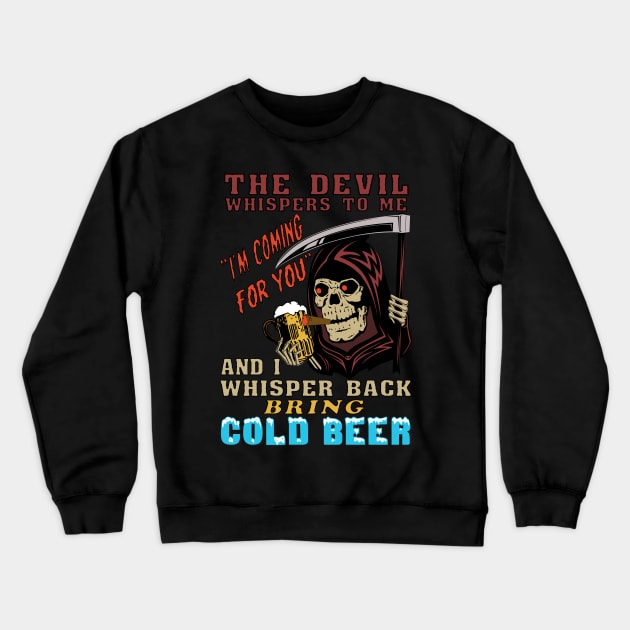 The Devil Whispers To Me - Oddly Specific Cursed Meme, Parody, Satire Crewneck Sweatshirt by SpaceDogLaika